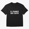 1% Chance 99% Faith Neymar Quote Classic T-Shirt Discover Global Football Passion for FIFA World Cup 2026 Group Stage, Celebrating Messi, Neymar and Mbappe, Portugal, Football Passion, Legendary Performances, Festival Vibes and Supporter Community;