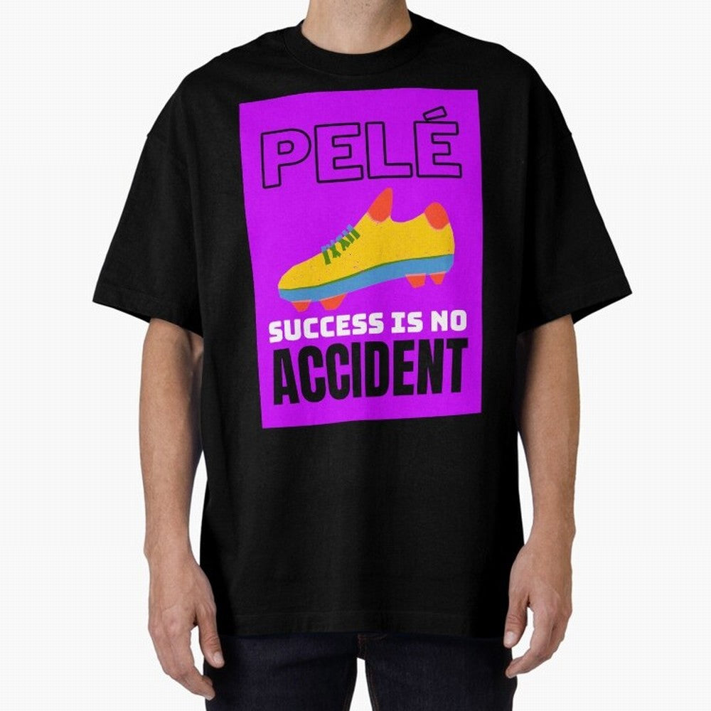 Pele Quote Success Is No Accident Graphic Classic T-Shirt Bring Bold Fan Energy to Global Football Passion for FIFA World Cup 2026 Group Stage, with CR7, England and Germany, Stadium Chants, National Pride, Trophy Dreams and Unforgettable Football