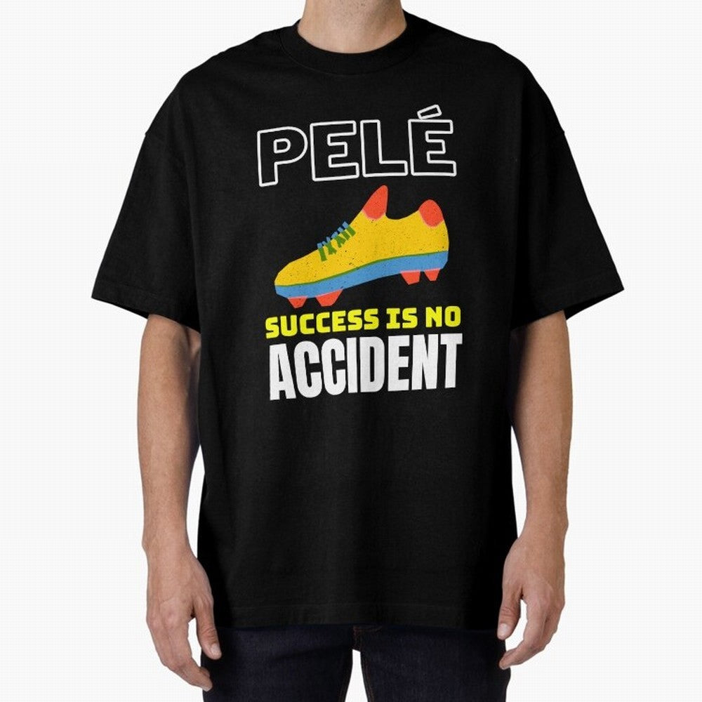 Pele Quote Success Is No Accident Graphic Classic T-Shirt Show Up for the Glory of FIFA World Cup 2026 Group Stage Spirit, Made for France and Portugal, Messi, Neymar and Mbappe, Championship Spirit, Famous Goals, Roaring Crowds and International