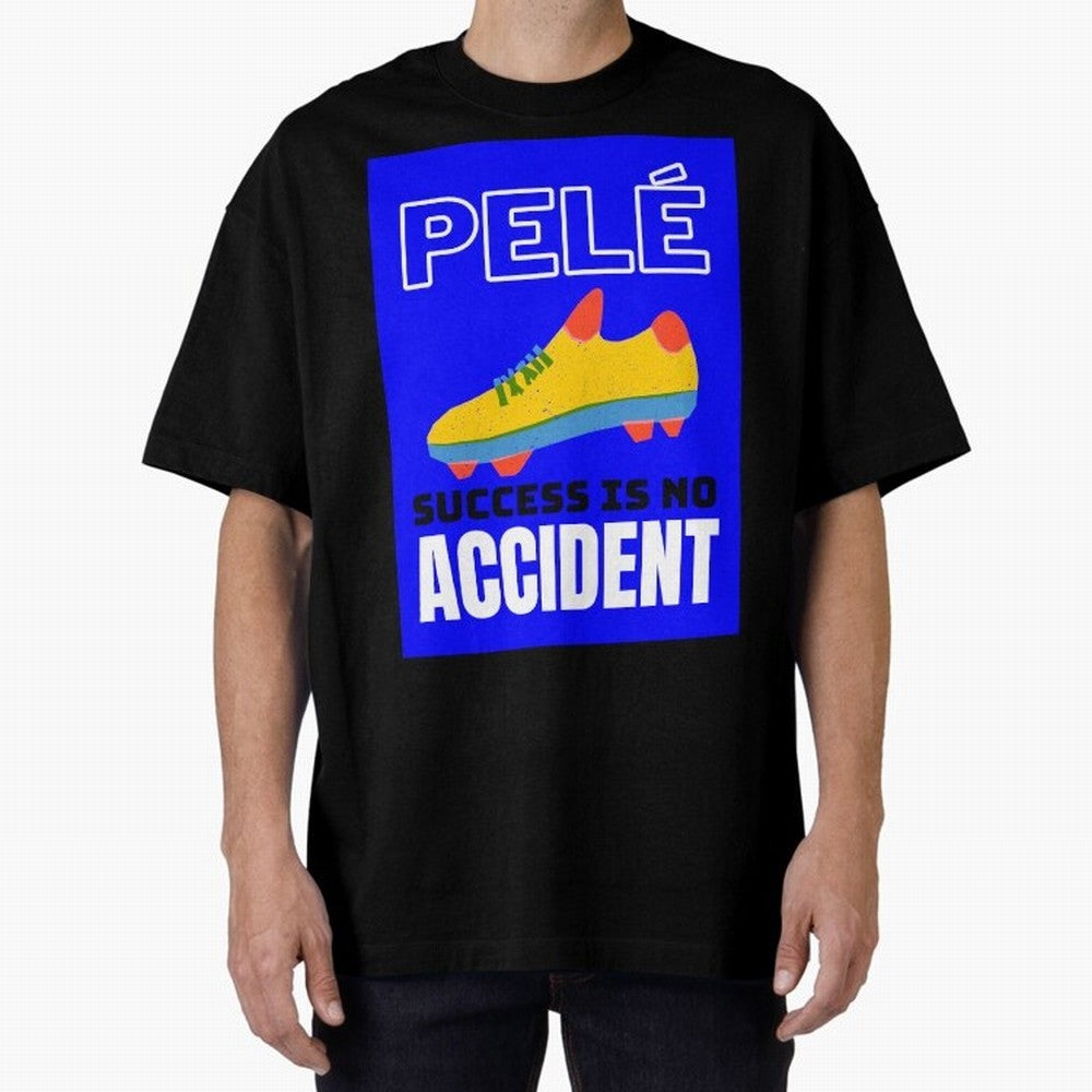 Pele Quote Success Is No Accident Graphic Classic T-Shirt Celebrate Match Day Hype around FIFA World Cup 2026, Neymar, Haaland and Cristiano Ronaldo, England, France and Netherlands, Stadium Chants, National Pride, Trophy Dreams and Unforgettable