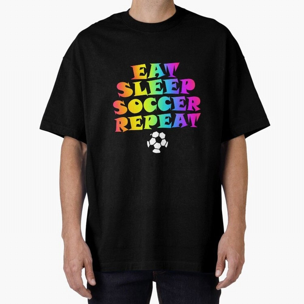 Eat Sleep Soccer Repeat - Football Active T-Shirt Make Every Kick Count in Match Day Hype around FIFA World Cup 2026 USA Canada Mexico, CR7 and Messi, Argentina, Vintage Soccer Flavor, Modern Football Stars, National Flags and Final Night Emotion;