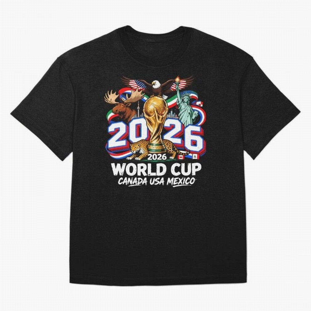 World Cup 2026 Soccer Fan USA Canada Mexico Classic T-Shirt Feel the Roar of the FIFA World Cup 2026 Journey through Messi, Neymar and Mbappe Highlights, France Pride, Soccer Culture, Superstar Moments, National Team Dreams and Competitive Fire;