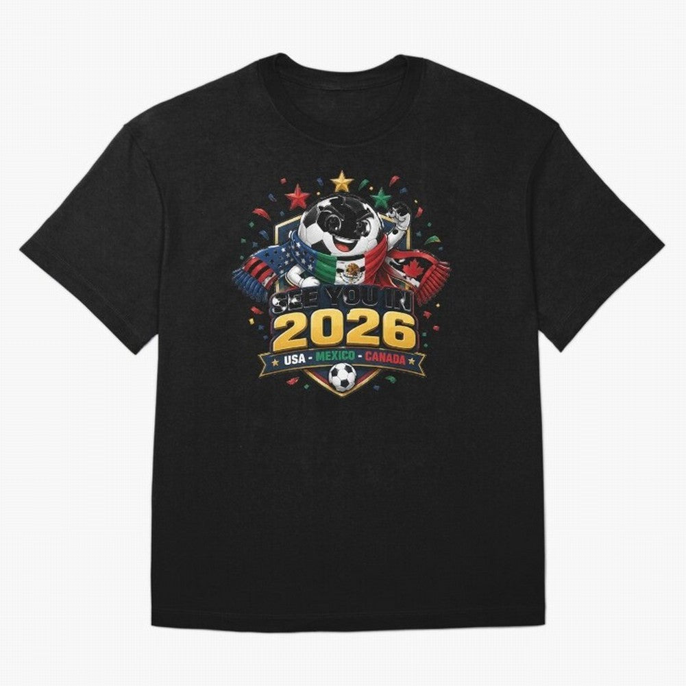 See You in 2026 USA Mexico Canada Soccer Mascot Classic T-Shirt Celebrate the Stars of Match Day Hype around FIFA World Cup 2026 USA Canada Mexico, Neymar, Haaland and Cristiano Ronaldo, Brazil, Portugal and Argentina, Championship Spirit, Famous