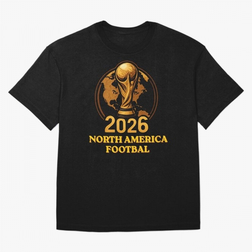 Soccer 2026 North America Football Fan Gift Shirt Classic T-Shirt Celebrate Golden Goal Energy in FIFA World Cup 2026 USA Canada Mexico Made for Mbappe, Germany Energy, Stadium Memories, Football Loyalty, International Chants and Championship