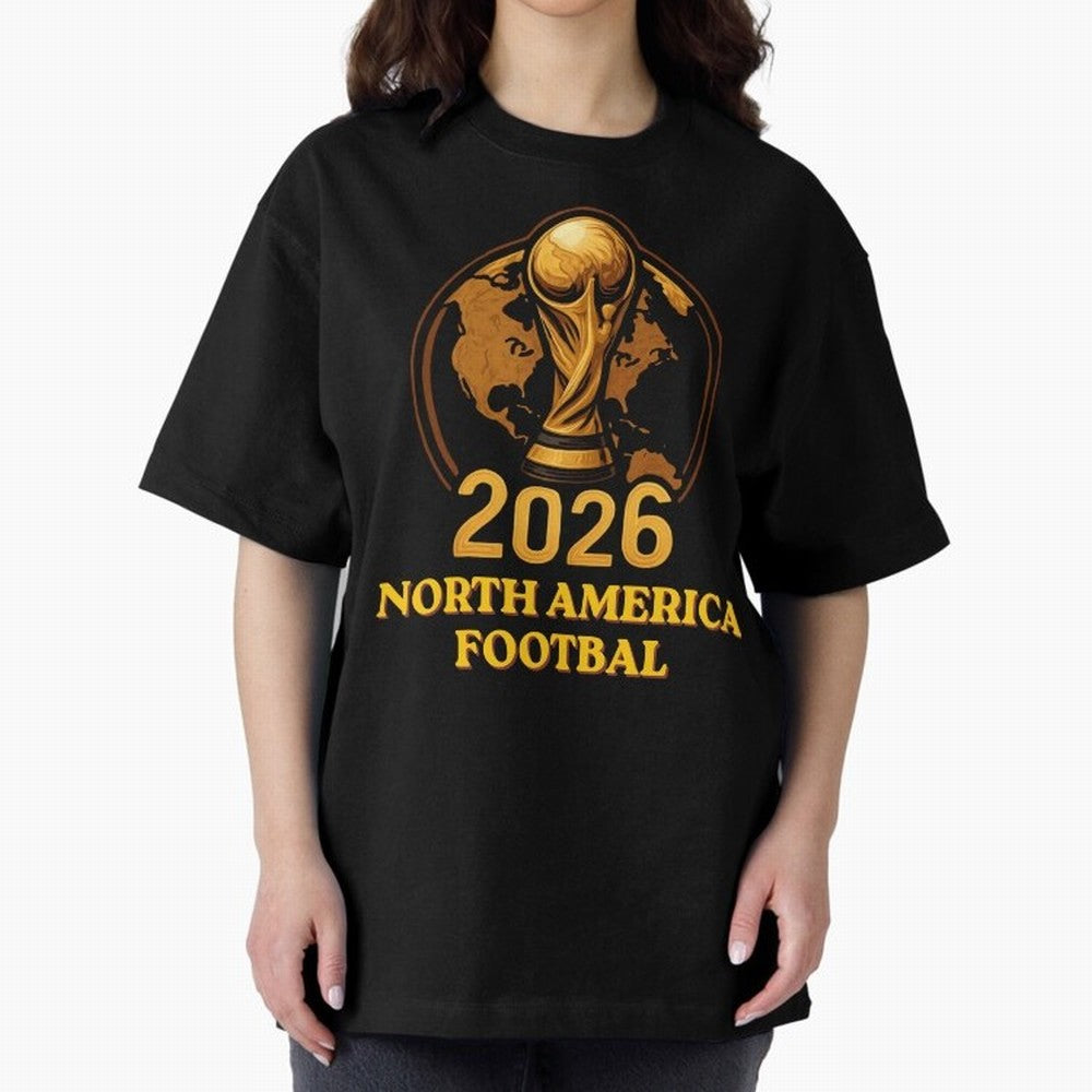 Soccer 2026 North America Football Fan Gift Shirt Classic T-Shirt Celebrate Golden Goal Energy in FIFA World Cup 2026 USA Canada Mexico Made for Mbappe, Germany Energy, Stadium Memories, Football Loyalty, International Chants and Championship