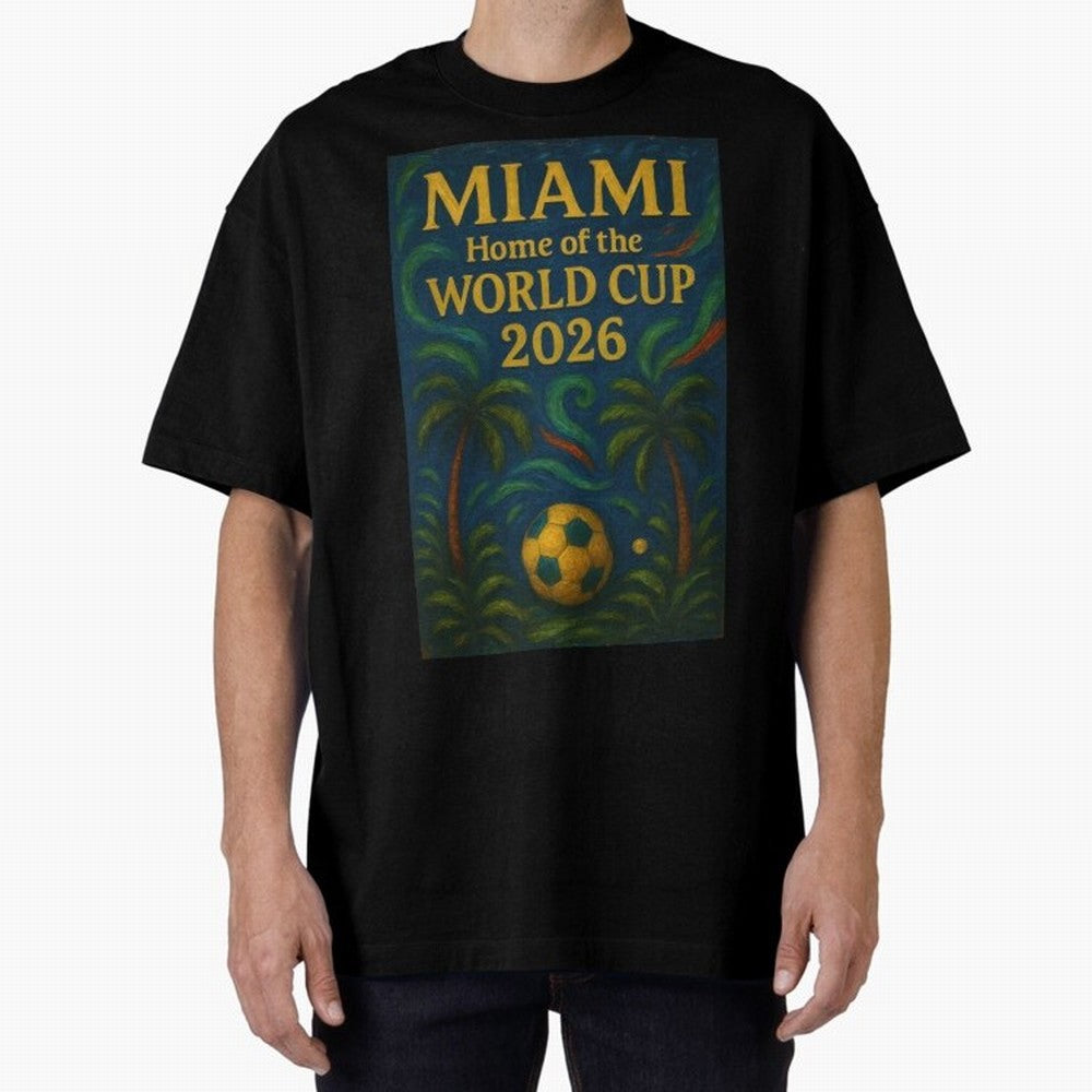 Miami Home of the World Cup 2026 Soccer Fan Poster ¡ª Tropical Art Print Classic T-Shirt Show Passion for the Stars of FIFA World Cup 2026 Group Stage for Fans of CR7 and Spain and Netherlands, Bringing Global Supporter Spirit, Legendary Goals,