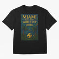 Miami Home of the World Cup 2026 Soccer Fan Poster ¡ª Tropical Art Print Classic T-Shirt Show Passion for the Stars of FIFA World Cup 2026 Group Stage for Fans of CR7 and Spain and Netherlands, Bringing Global Supporter Spirit, Legendary Goals,