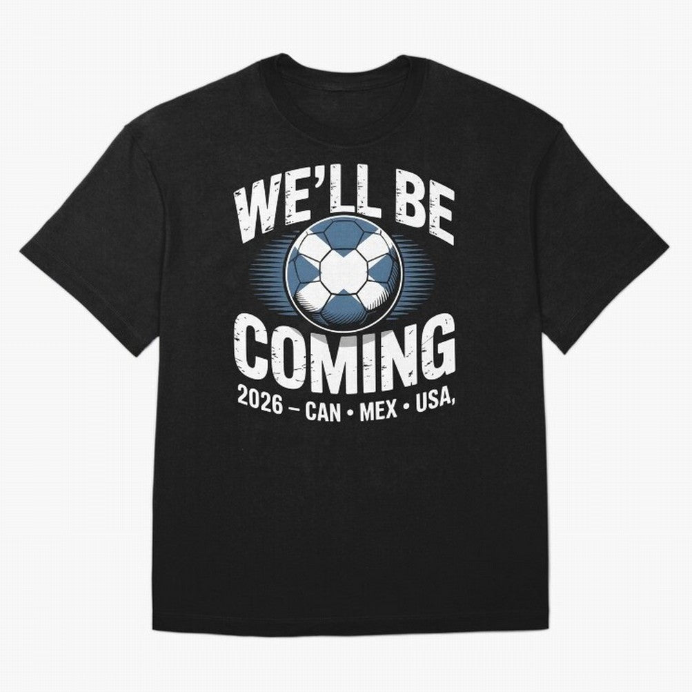 We¡¯ll Be Coming 26 International Football Supporters Tee Classic T-Shirt Bring Stadium Energy to the FIFA World Cup 2026 Group Stage Journey through Haaland and Mbappe Highlights, Netherlands Pride, Football Passion, Legendary Performances,