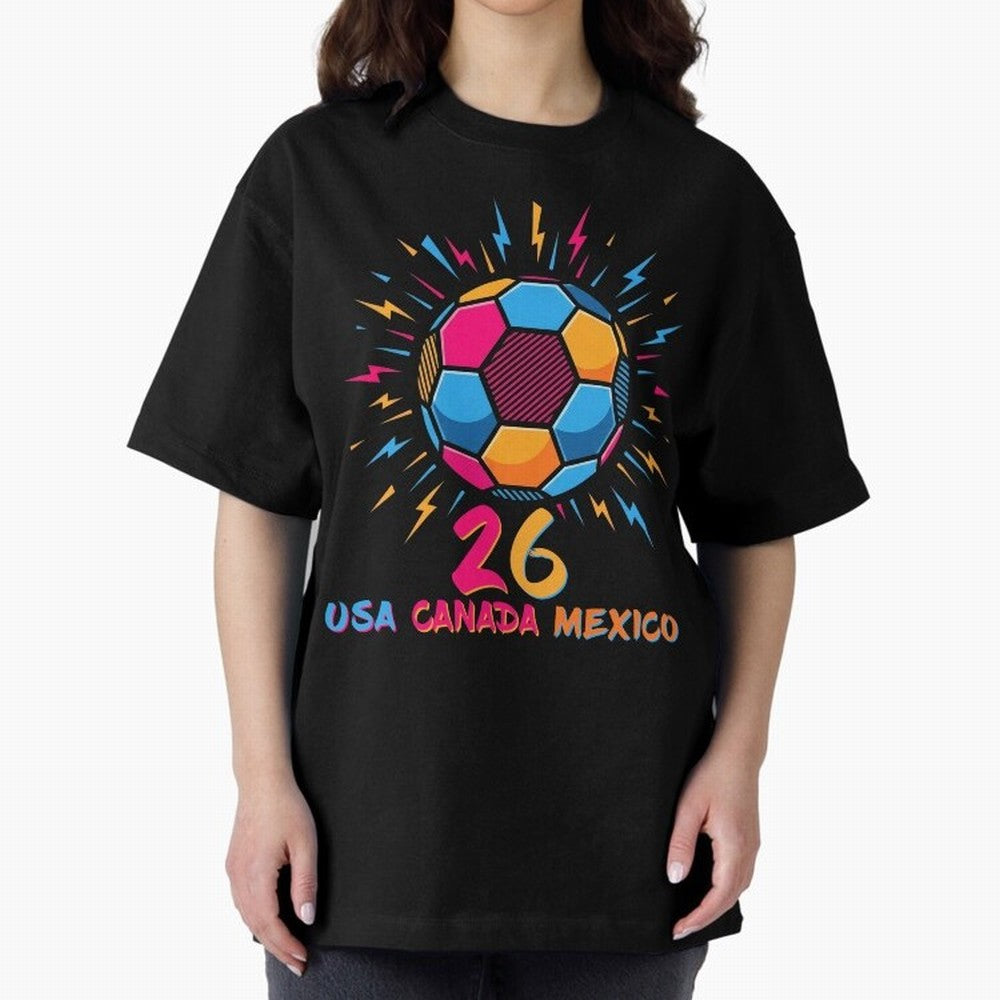 2026 Colorful Soccer Ball USA Canada Mexico 26 Classic T-Shirt Celebrate Fan Culture around FIFA World Cup 2026 USA Canada Mexico Spirit, Driven by France and Portugal, CR7 and Messi, Tournament Hype, Historic Matchups, Family Viewing Parties and