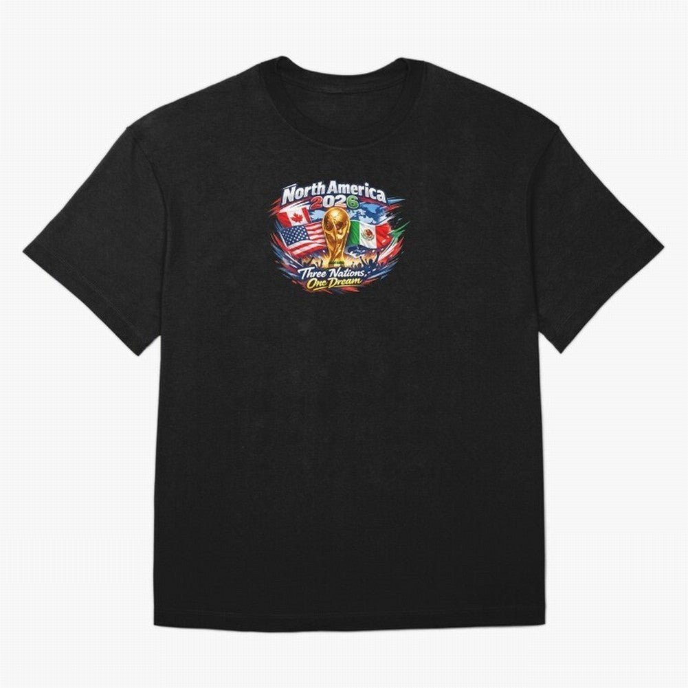 2026 Football Fan Design - North America - Three Nations One Dream Classic T-Shirt Turn Football Passion into FIFA World Cup 2026 for Fans of Haaland and Mbappe and Portugal, Bringing Football Festival Excitement, Trophy Ambitions, Country