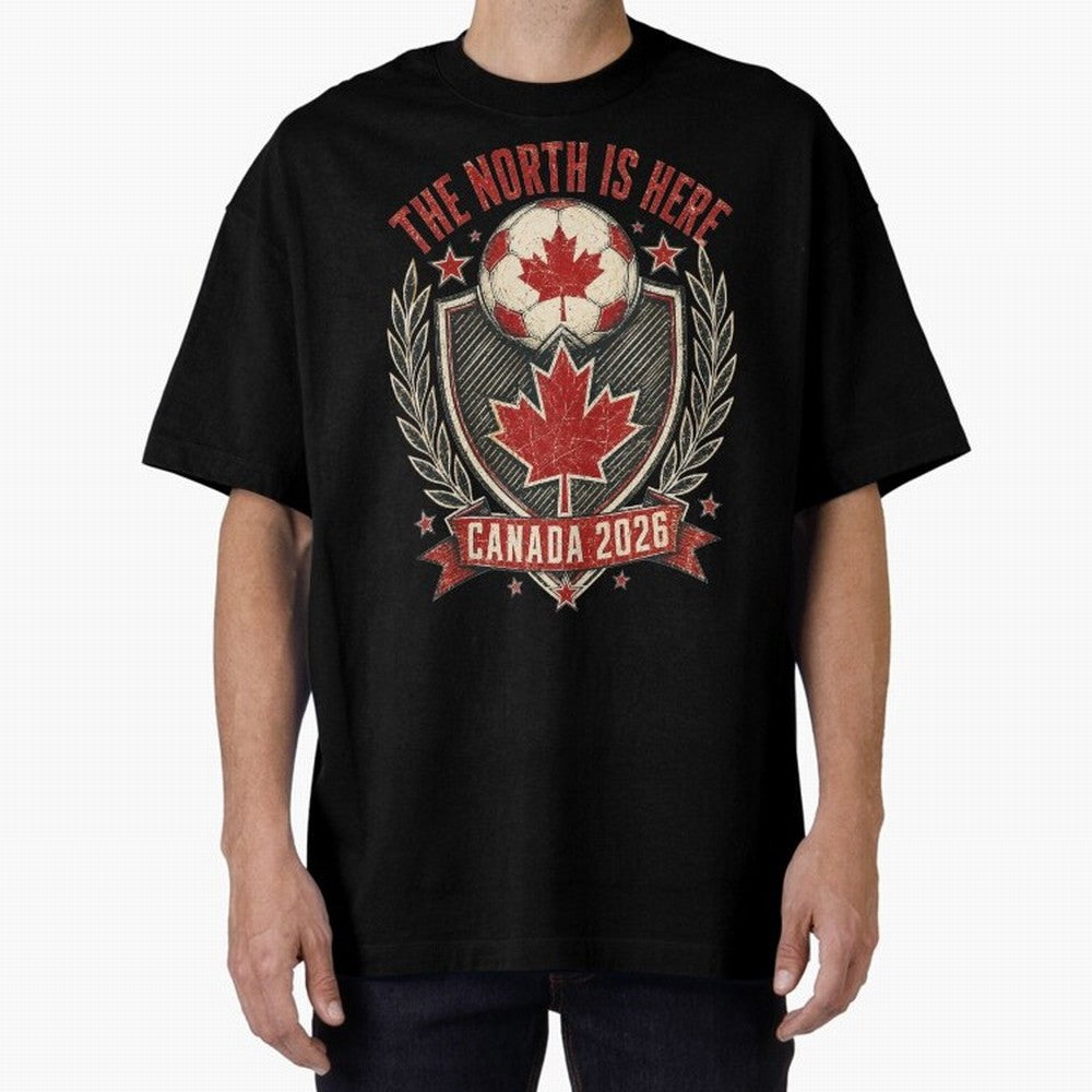 The North Is Here Canada 2026 World Cup Soccer T-Shirt Classic T-Shirt Celebrate the Biggest Stage of Global Football Passion for FIFA World Cup 2026 Group Stage, Centered on CR7 and Messi, Portugal, Soccer Culture, Superstar Moments, National Team