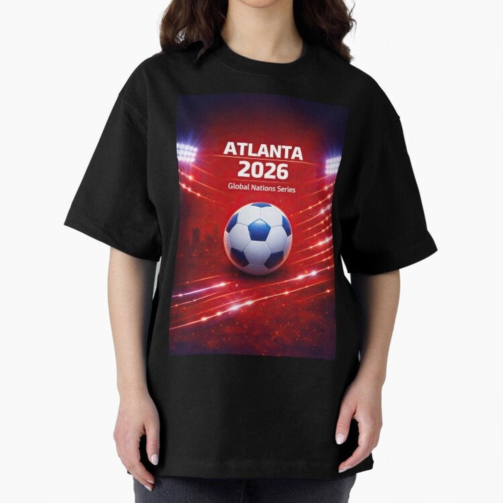 Atlanta Global Nations Series 2026 - Soccer aka Football Classic T-Shirt Feel International Energy from FIFA World Cup 2026 Spirit, Filled with Germany, Neymar, Fan Favorite Moments, National Team Passion, Big Match Drama and Soccer History;