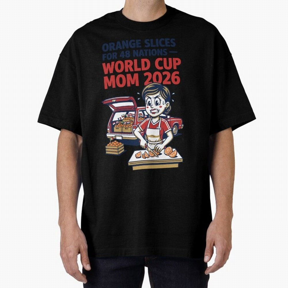 Orange Slices for 48 Nations World Cup Mom V1 Classic T-Shirt Show Passion for the Stars of FIFA World Cup 2026 Group Stage Driven by Messi, Portugal, Spain and Germany Energy, Classic Soccer Heritage, Championship Pressure, Fan Loyalty and