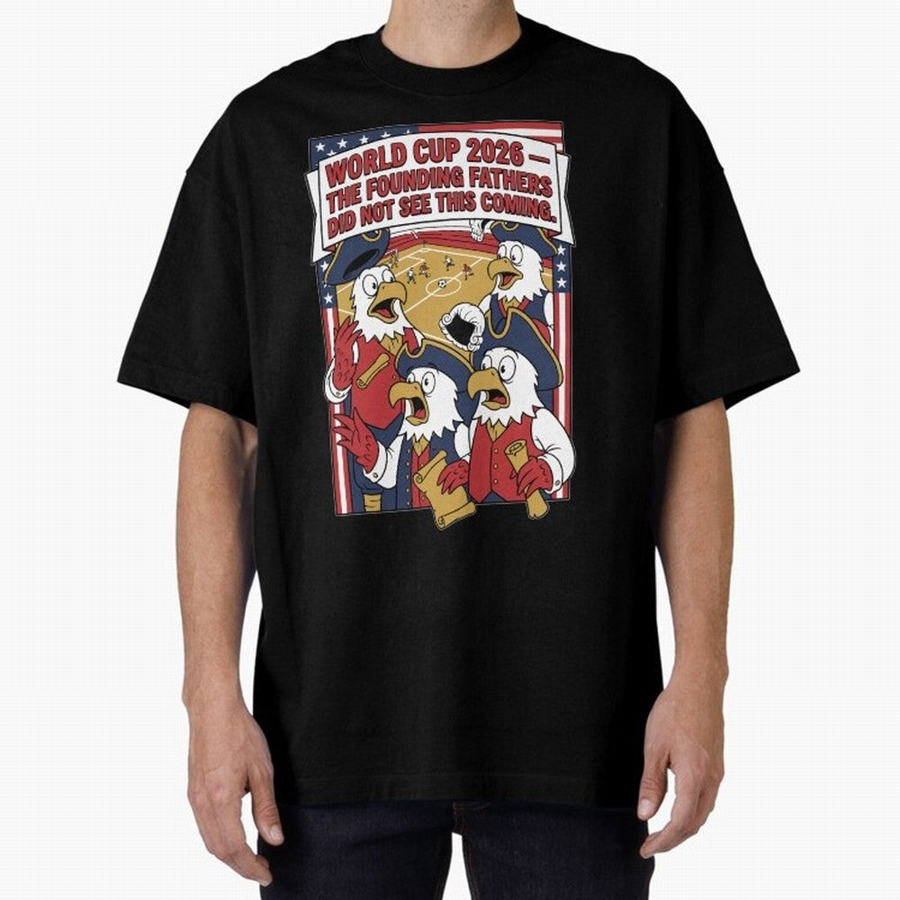 The Founding Fathers Did Not See This Coming V1 Classic T-Shirt Celebrate Every Goal in the FIFA World Cup 2026 Journey through Haaland Highlights, England and Germany Pride, Sports Nostalgia, International Competition, Famous Players and