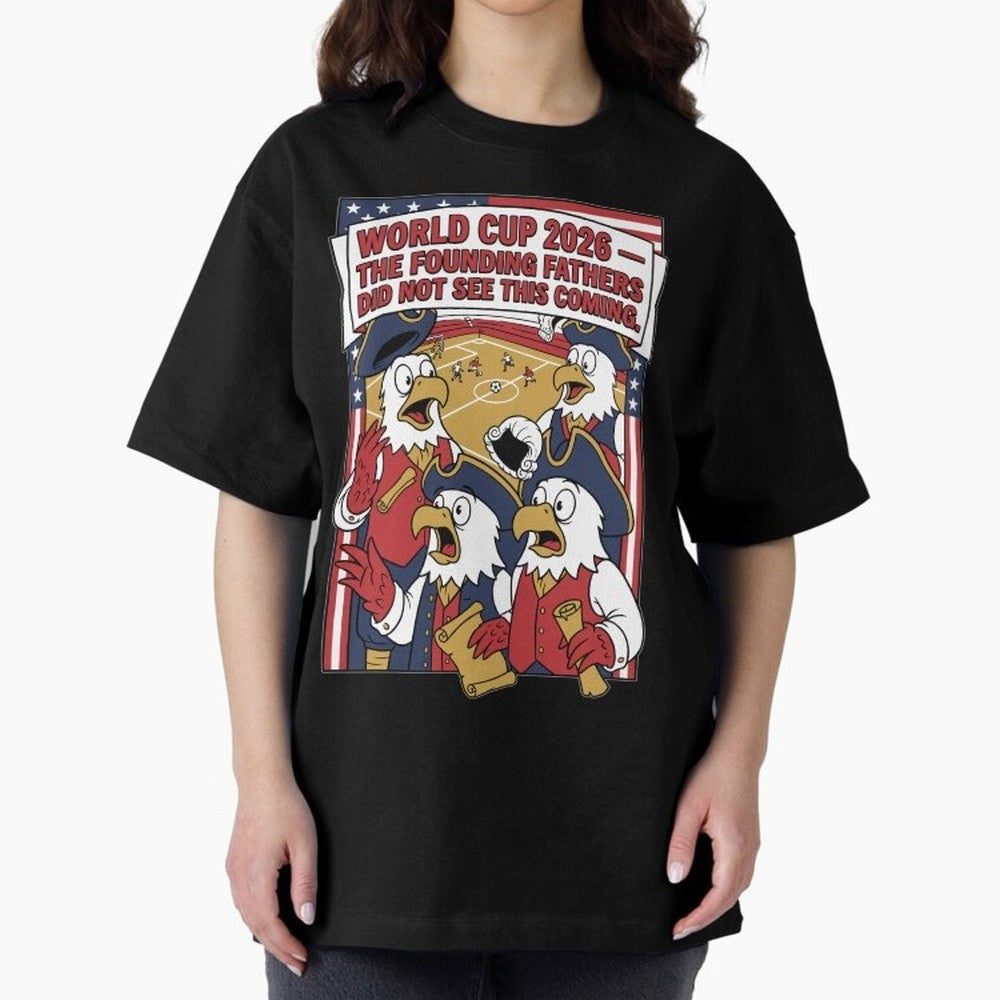 The Founding Fathers Did Not See This Coming V1 Classic T-Shirt Celebrate Every Goal in the FIFA World Cup 2026 Journey through Haaland Highlights, England and Germany Pride, Sports Nostalgia, International Competition, Famous Players and
