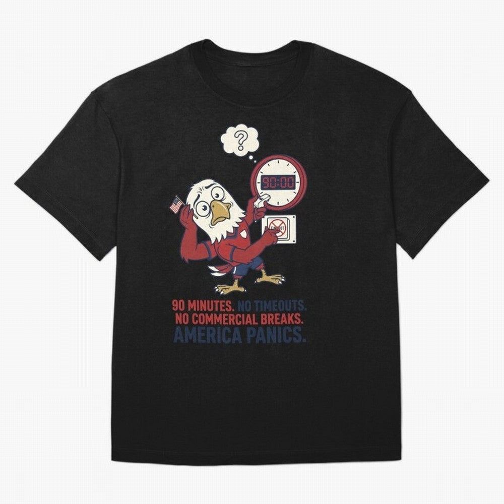 America Panics ¡ª No Timeouts No Commercials V1 Classic T-Shirt Show Passion for the Stars of FIFA World Cup 2026 Group Stage Spirit, with Argentina, France and Brazil, Haaland and Mbappe, Global Supporter Spirit, Legendary Goals, National Colors
