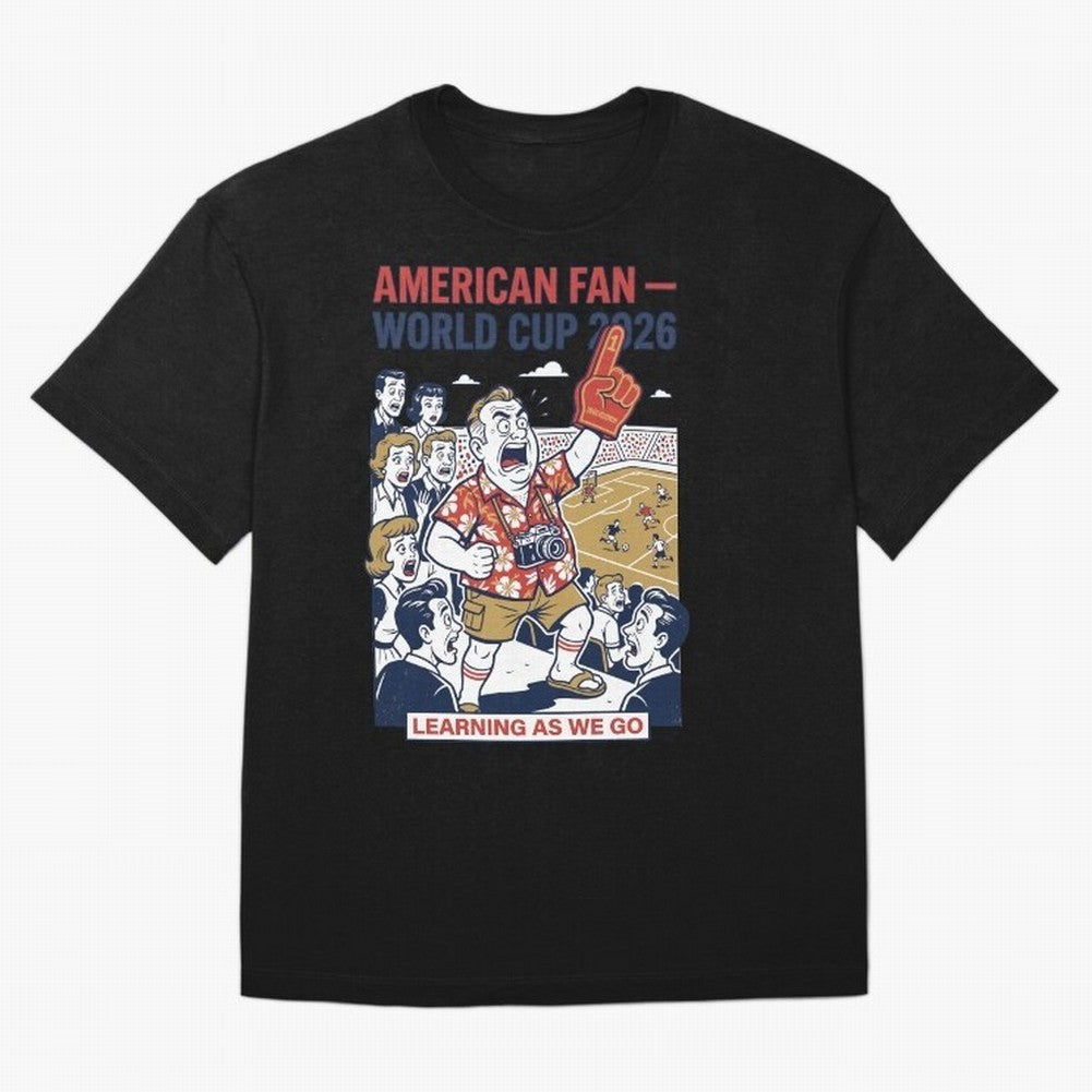 American Fan ¡ª World Cup 2026 ¡ª Learning as We Go V1 Classic T-Shirt Honor Champions and Dreams in FIFA World Cup 2026 USA Canada Mexico Capturing Cristiano Ronaldo, Brazil Energy, Classic Soccer Heritage, Championship Pressure, Fan Loyalty and