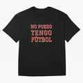 No puedo, tengo f¨²tbol Classic T-Shirt Spotlight the FIFA World Cup 2026 Journey through Messi, CR7 and Mbappe Highlights, England, France and Netherlands Pride, Football Passion, Legendary Performances, Festival Vibes and Supporter Community;