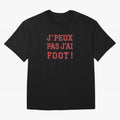 J'peux pas, j'ai foot Classic T-Shirt Join Supporters Worldwide for FIFA World Cup 2026 USA Canada Mexico Featuring Mbappe, France and Portugal Energy, Fan Favorite Moments, National Team Passion, Big Match Drama and Soccer History; Perfect for