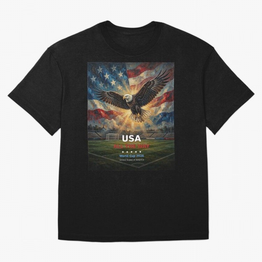 USA All The Way - American Eagle Soccer World Cup 2026 Tee Classic T-Shirt Show Championship Spirit for Global Football Passion for FIFA World Cup 2026 Group Stage, Made for CR7 and Messi, England, France and Netherlands, Global Supporter Spirit,