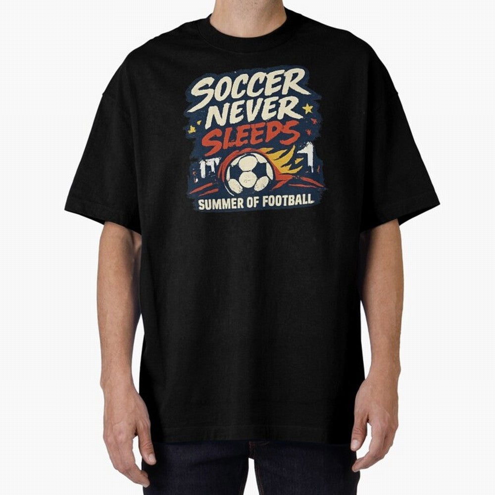 Soccer Never Sleeps Summer of Football Vintage Soccer Fan Tee Classic T-Shirt Feel the Trophy Chase of FIFA World Cup 2026 USA Canada Mexico Spirit, Inspired by Brazil, CR7 and Messi, Football Passion, Legendary Performances, Festival Vibes and