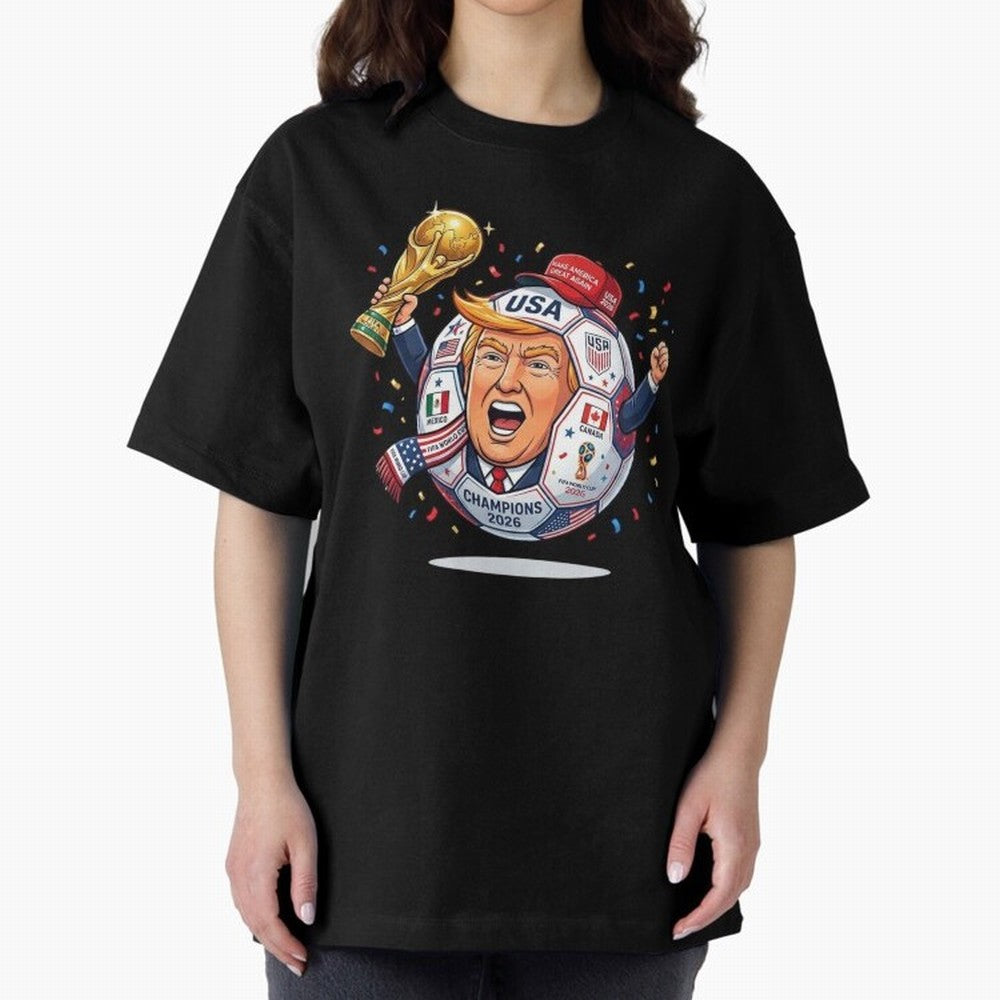 Donald Trump 2026 World Cup Soccer Champion Illustration Classic T-Shirt Remember FIFA World Cup 2026 Group Stage for Fans of CR7 and Messi and Brazil, Bringing Stadium Memories, Football Loyalty, International Chants and Championship Tradition;