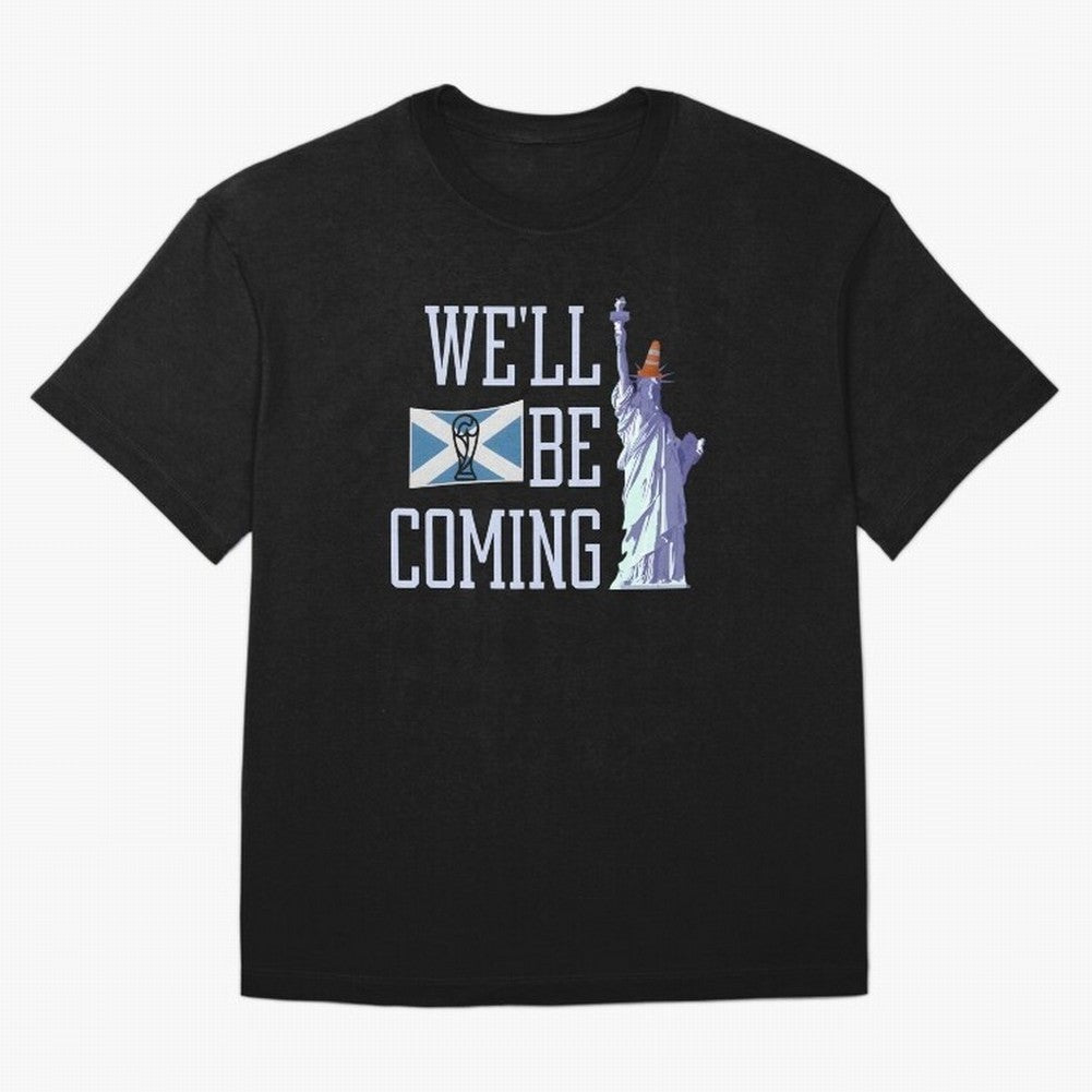 Scotland Football, Tartan Army ¡°We¡¯ll Be Coming¡±, Funny Statue of Liberty Classic T-Shirt Turn Every Weekend Toward the FIFA World Cup 2026 Journey through Mbappe Highlights, Argentina, France and Brazil Pride, Football Festival Excitement,
