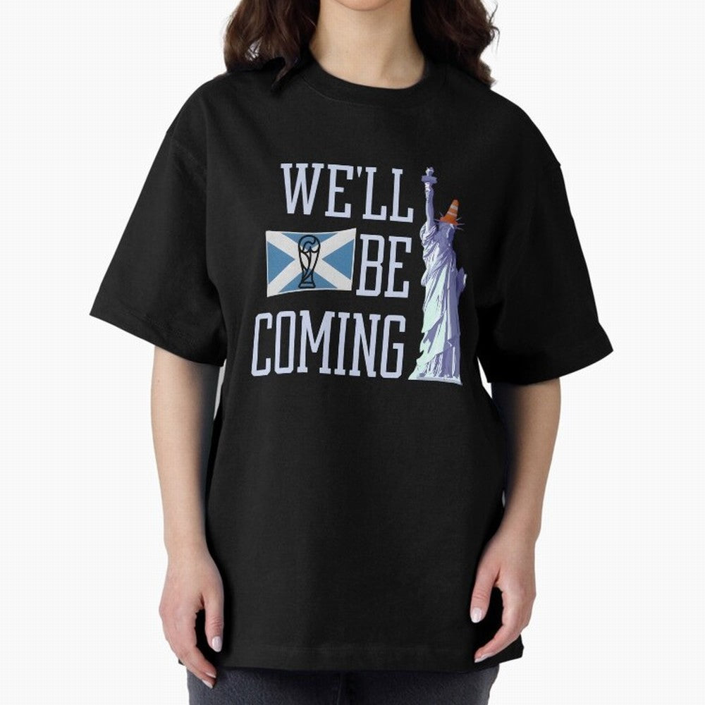 Scotland Football, Tartan Army ¡°We¡¯ll Be Coming¡±, Funny Statue of Liberty Classic T-Shirt Turn Every Weekend Toward the FIFA World Cup 2026 Journey through Mbappe Highlights, Argentina, France and Brazil Pride, Football Festival Excitement,