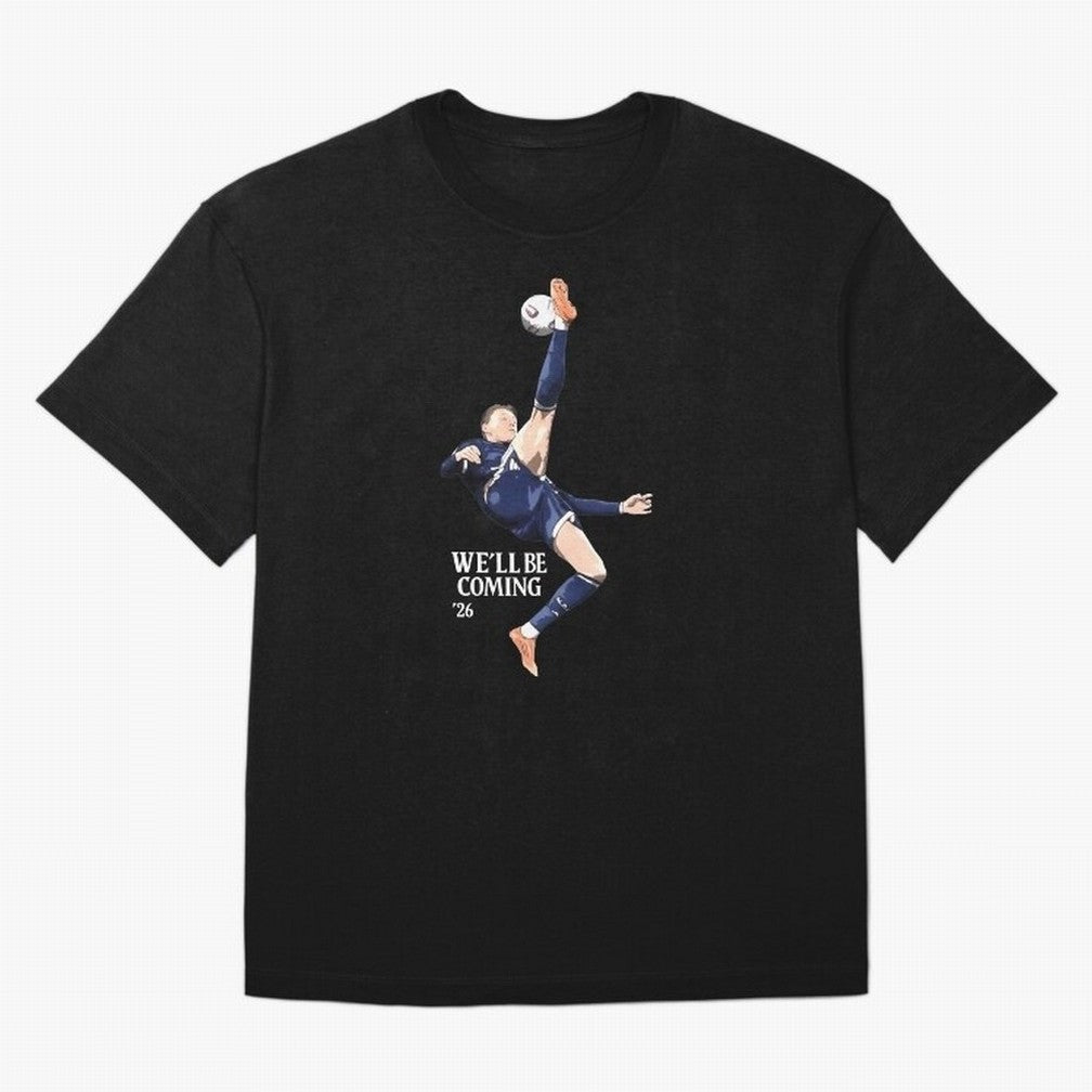 Scotland We'll Be Coming 26 World Cup 26 Classic T-Shirt Remember Match Day Hype around FIFA World Cup 2026, Mbappe and Neymar, France and Portugal, Tournament Hype, Historic Matchups, Family Viewing Parties and Global Sports Pride; Perfect for