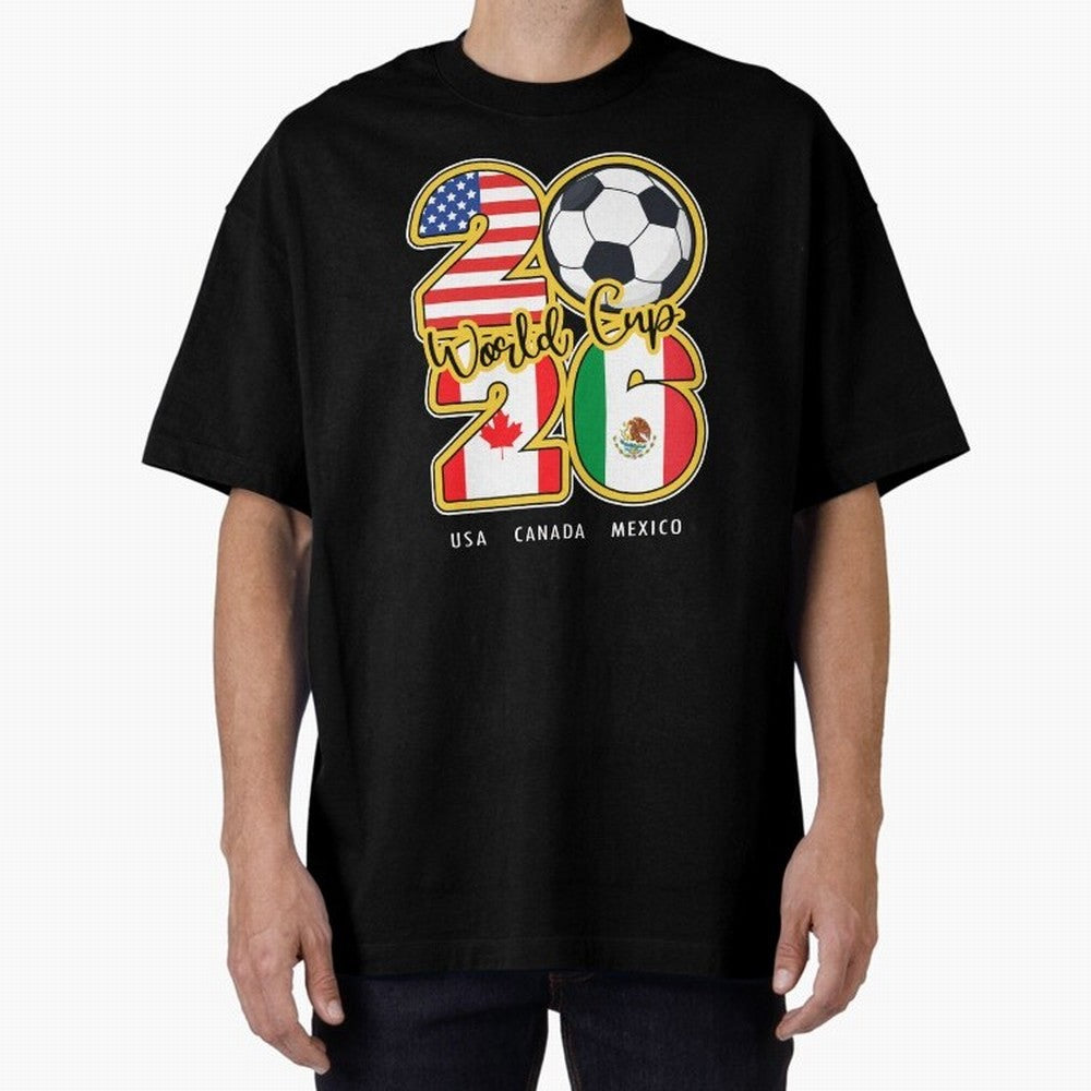 Usa Canada Mexico Soccer 2026 Oversized T-Shirt Upgrade FIFA World Cup 2026 Capturing Neymar, France and Portugal Energy, Retro Football Energy, Iconic Rivalries, Trophy Chase Drama and Stadium Atmosphere; Ideal for Fans Who Follow Messi, Cristiano