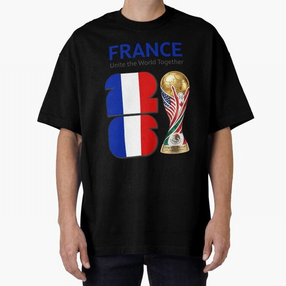 World Cup 2026, IMG 030, FRANCE 001 Oversized T-Shirt Show Love for Legendary Goals in FIFA World Cup 2026 Group Stage Spirit, Capturing England, France and Netherlands, Haaland and Mbappe, Retro Football Energy, Iconic Rivalries, Trophy Chase