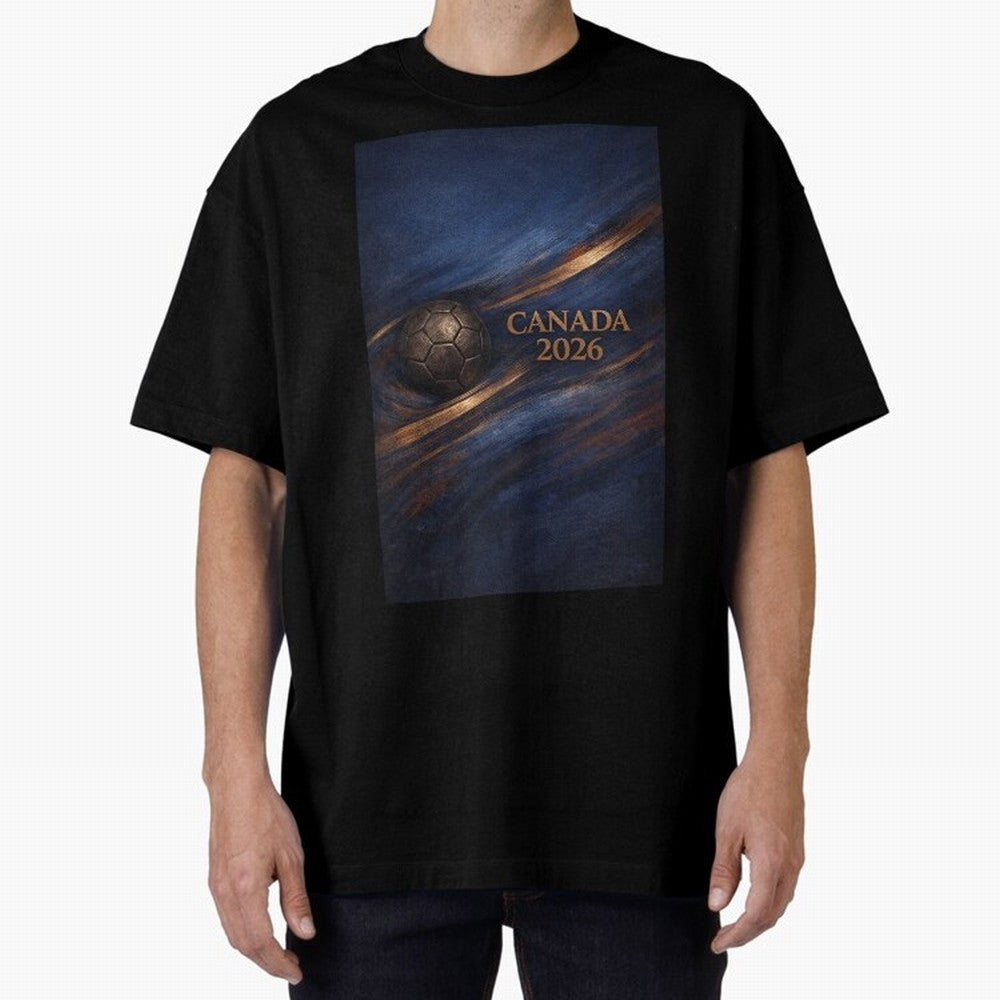 Canada 2026 Soccer Inspired Design Oversized T-Shirt Stand with Global Football Passion for FIFA World Cup 2026, Built around Messi, CR7 and Mbappe, Brazil, Portugal and Argentina, Supporter Pride, Iconic Celebrations, Legendary Names and Global