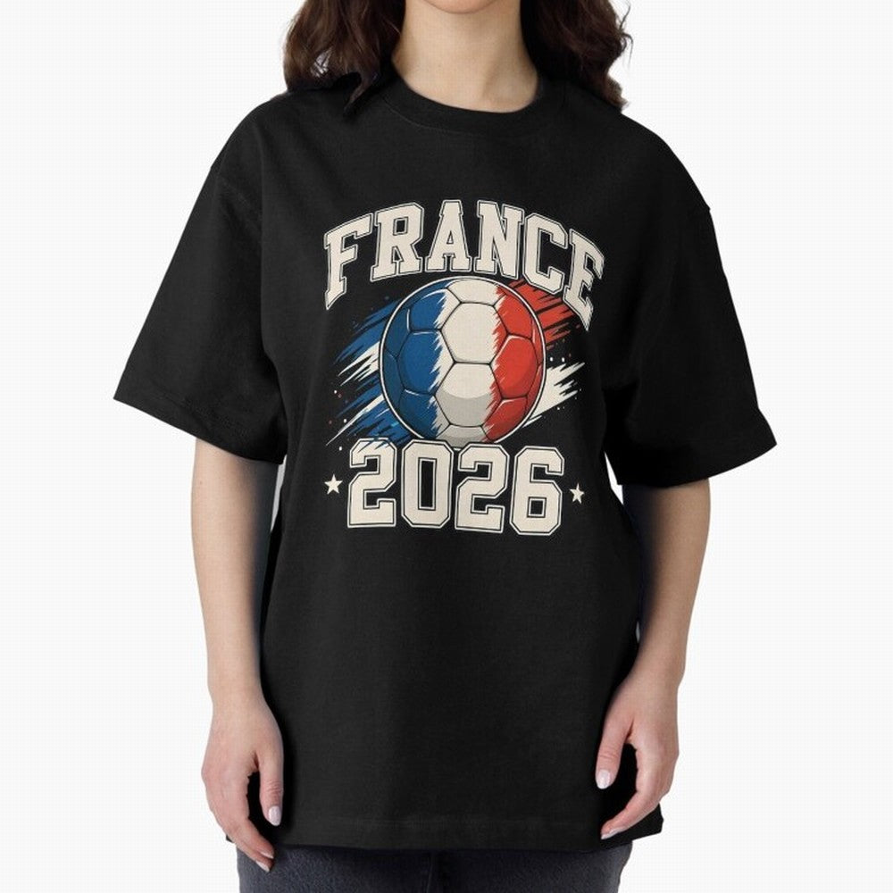 France 2026 World Cup for Football Fans and Teams Oversized T-Shirt Step into FIFA World Cup 2026 Group Stage for Fans of Neymar and England and Germany, Bringing Stadium Chants, National Pride, Trophy Dreams and Unforgettable Football Memories;