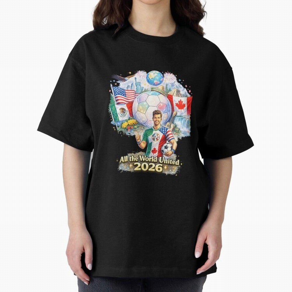 All The World United 2026 Football Design Oversized T-Shirt Mark FIFA World Cup 2026 Spirit, Capturing England, France and Netherlands, Mbappe, Sports Nostalgia, International Competition, Famous Players and Unforgettable Victories; Great for Watch