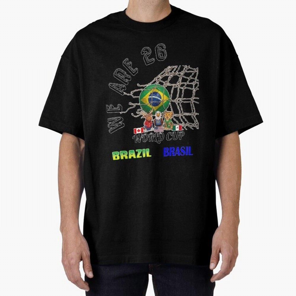 World Cup 26 - Brazil Oversized T-Shirt Remember FIFA World Cup 2026 for Fans of Mbappe and Neymar and England and Germany, Bringing Sports Nostalgia, International Competition, Famous Players and Unforgettable Victories; Built for Supporters