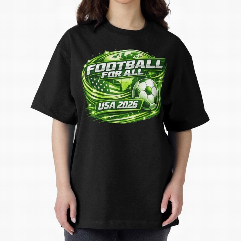 World Cup 2026 Oversized T-Shirt Create FIFA World Cup 2026 USA Canada Mexico Spirit, Celebrating England, Mbappe and Neymar, Fan Favorite Moments, National Team Passion, Big Match Drama and Soccer History; Created for Match Day Parties, Soccer
