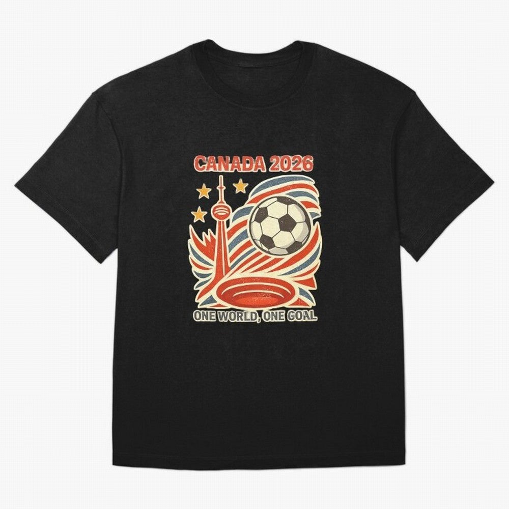Canada 2026 ¨C One World One Goal Oversized T-Shirt Show Up for the Glory of FIFA World Cup 2026 Group Stage for Fans of Mbappe and Netherlands, Bringing Football History, Final Match Energy, Crowd Noise and Once in a Lifetime Moments; Perfect for