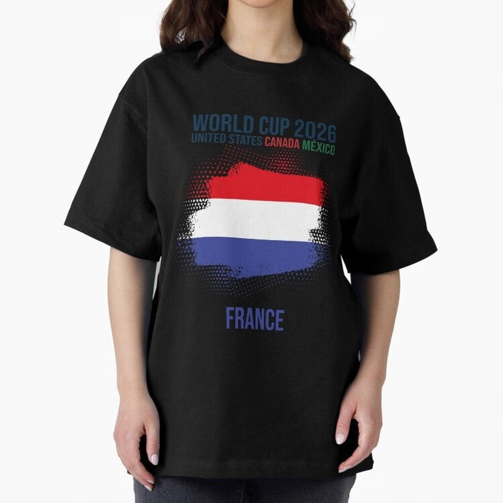FRANCE WORLD CUP 2026 Oversized T-Shirt Keep the Match Day Mood of FIFA World Cup 2026 USA Canada Mexico for Fans of Neymar and Portugal, Bringing Game Day Rituals, Football Legends, Country Pride and the Road to the Final; Perfect for Fans,