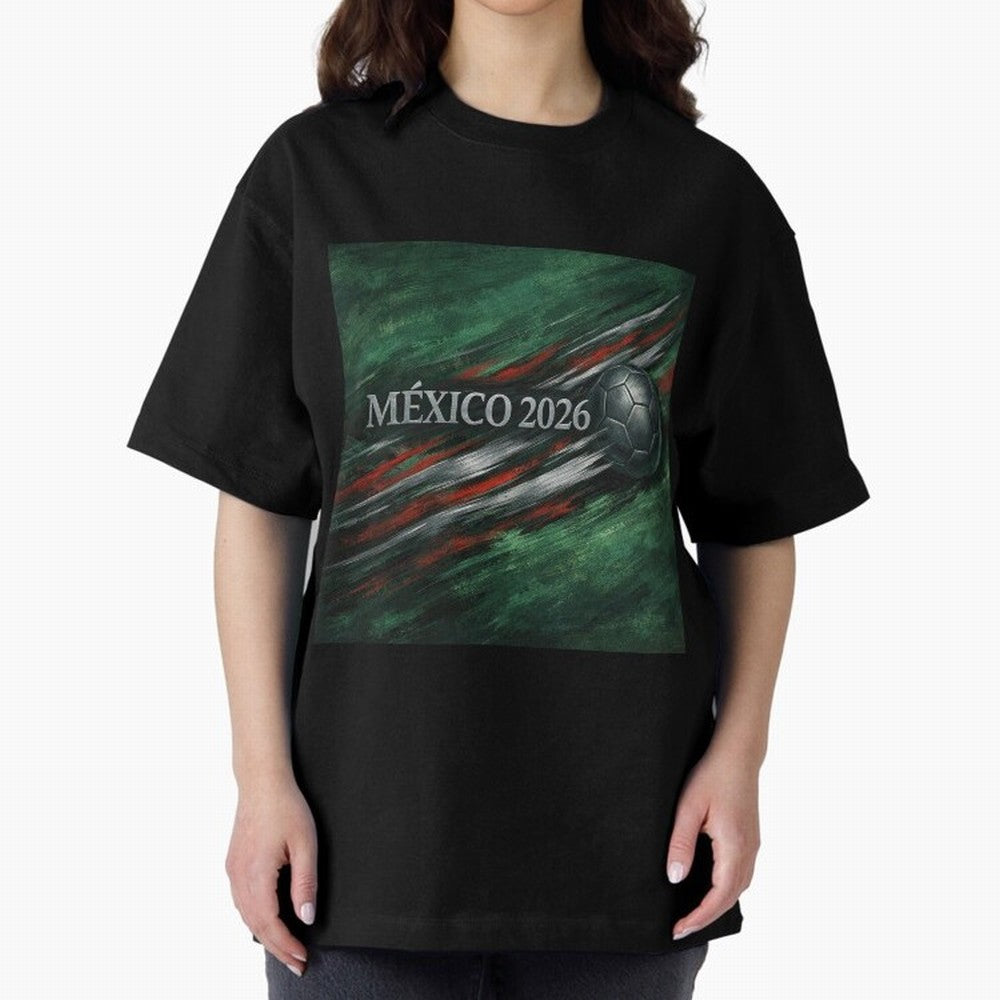 M¨¦xico 2026 Soccer Design Oversized T-Shirt Embrace FIFA World Cup 2026 Group Stage for Fans of Messi and Cristiano Ronaldo and Brazil, Portugal and Argentina, Bringing Stadium Memories, Football Loyalty, International Chants and Championship