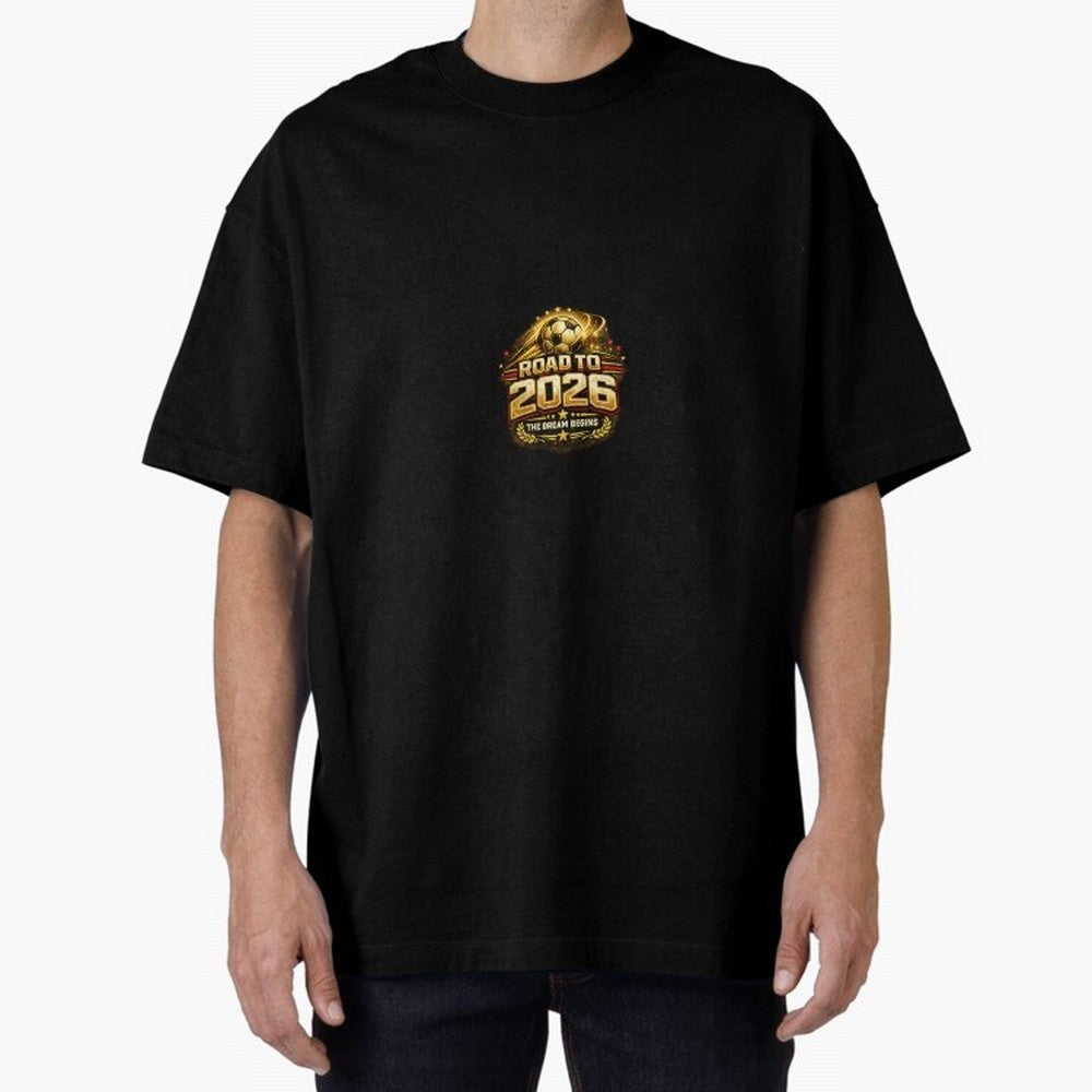 Road To 2026 Football Fan Shirt Oversized T-Shirt Make Every Match About Match Day Hype around FIFA World Cup 2026, Neymar, Haaland and Cristiano Ronaldo, Portugal, Spain and Germany, Championship Spirit, Famous Goals, Roaring Crowds and