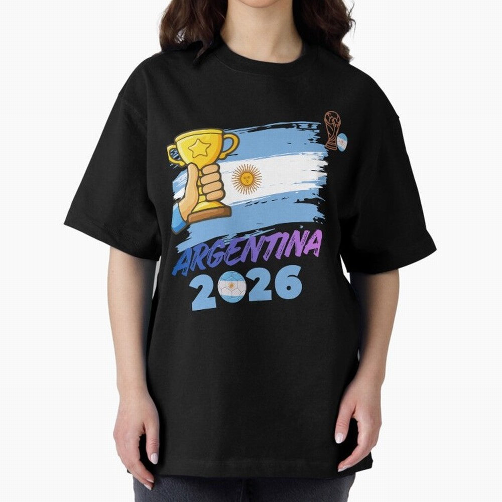 Argentina world cup design Oversized T-Shirt Make the Season About FIFA World Cup 2026 USA Canada Mexico Spirit, Connected to Brazil, CR7 and Messi, Worldwide Fan Energy, Dramatic Goals, Stadium Lights and Championship Celebrations; Great for Watch