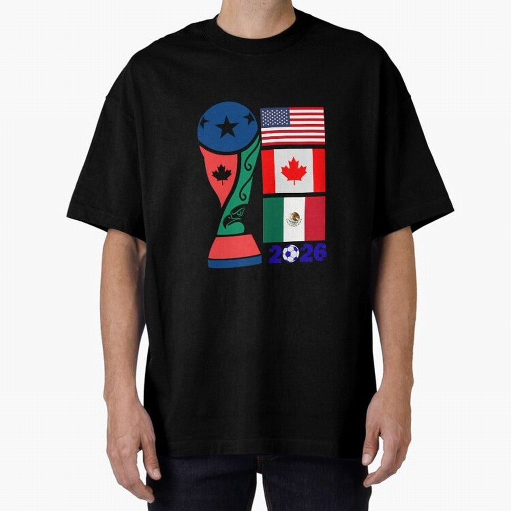 North America Football Unity 2026 Oversized T-Shirt Live for the Drama of FIFA World Cup 2026 for Fans of Neymar and Brazil, Bringing Fan Favorite Moments, National Team Passion, Big Match Drama and Soccer History; Ideal for Fans Who Follow Messi,