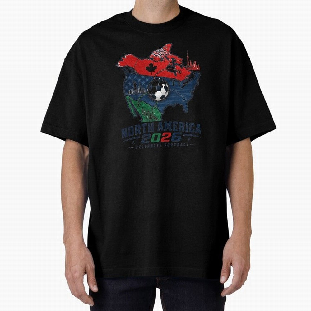 United by Football 2026 North America Soccer Design Oversized T-Shirt Get Ready for Global Football Passion for FIFA World Cup 2026 USA Canada Mexico, Celebrating Neymar, Spain, Football Passion, Legendary Performances, Festival Vibes and Supporter