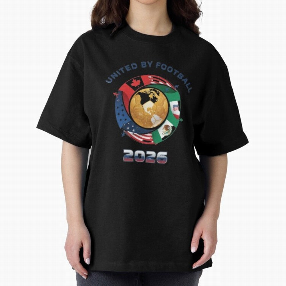 United By Football 2026 Logo Oversized T-Shirt Celebrate the Road through FIFA World Cup 2026 USA Canada Mexico Made for Messi and Cristiano Ronaldo, England, France and Netherlands Energy, Soccer Culture, Superstar Moments, National Team Dreams