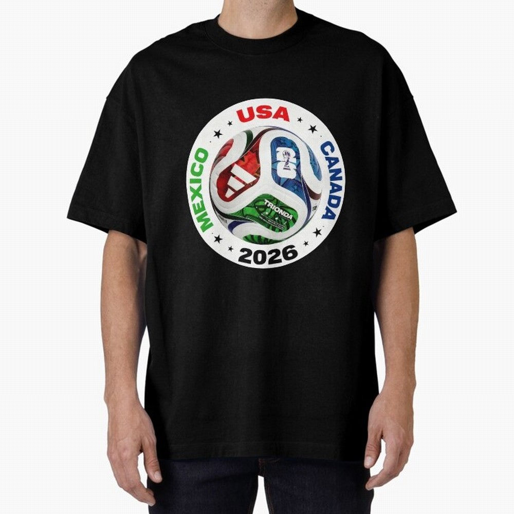 Trionda 26 Soccer Ball - North America 2026 Football Art Oversized T-Shirt Relive Legendary Nights from Global Football Passion for FIFA World Cup 2026 USA Canada Mexico, Connected to Mbappe and Neymar, Brazil, Stadium Memories, Football Loyalty,