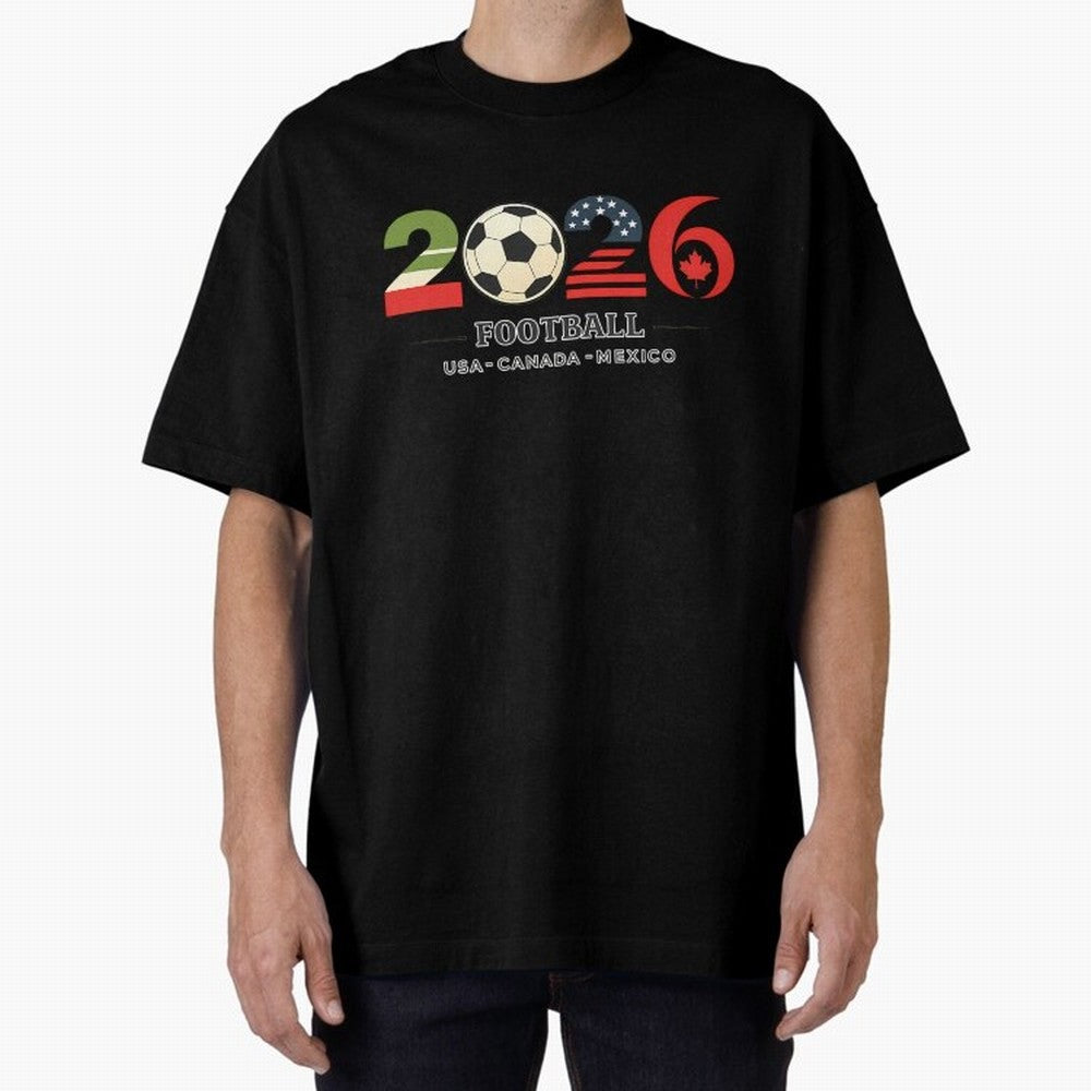 Football 2026 Usa Canada Mexico Oversized T-Shirt Celebrate Soccer Greatness during FIFA World Cup 2026 Group Stage Spirit, Built around Brazil, Portugal and Argentina, Messi, CR7 and Mbappe, Football History, Final Match Energy, Crowd Noise and