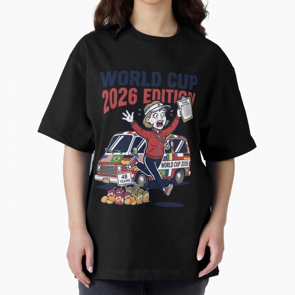 Soccer Mom ¡ª World Cup 2026 Edition V2 Oversized T-Shirt Show Fan Pride Across FIFA World Cup 2026 USA Canada Mexico Made for CR7, Netherlands Energy, Championship Spirit, Famous Goals, Roaring Crowds and International Football Unity; Built for