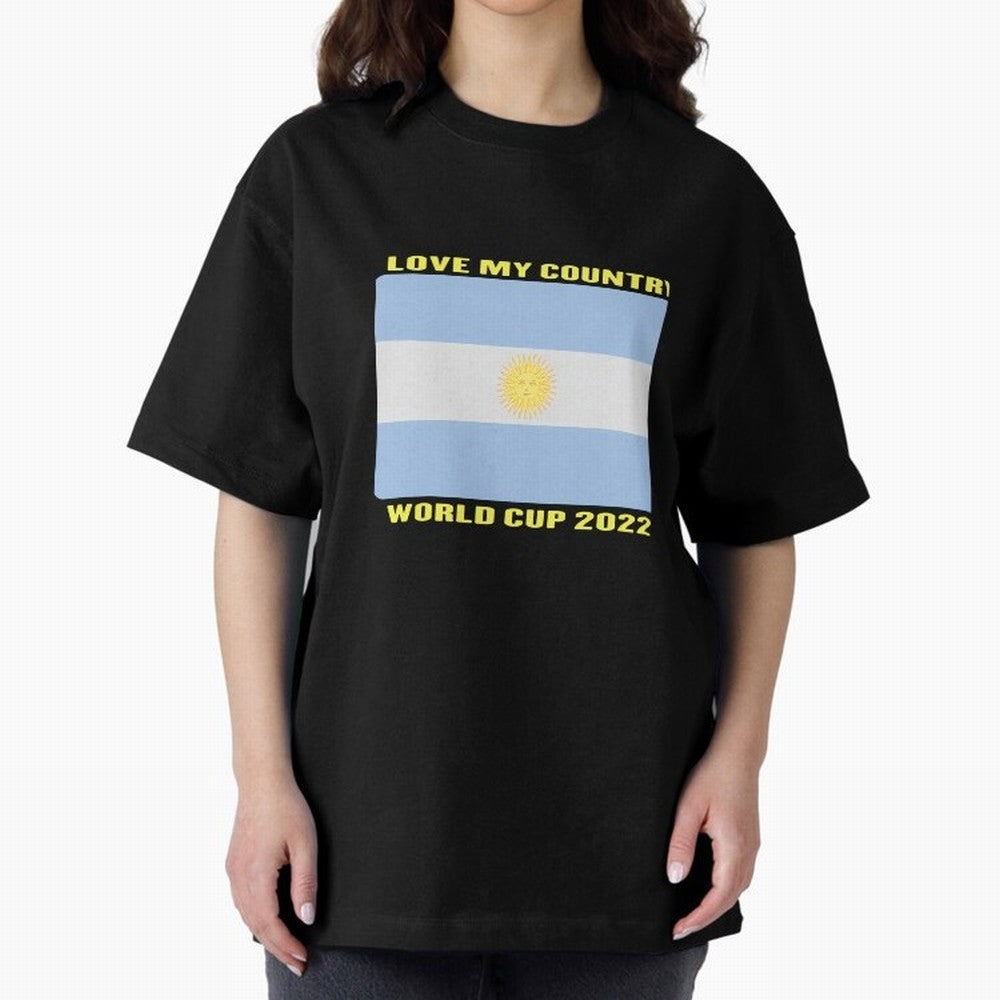 I Love My Country Argentina World Cup 2022 Oversized T-Shirt Make Memories around the FIFA World Cup 2026 USA Canada Mexico Journey through Messi and Cristiano Ronaldo Highlights, England Pride, Championship Spirit, Famous Goals, Roaring Crowds and