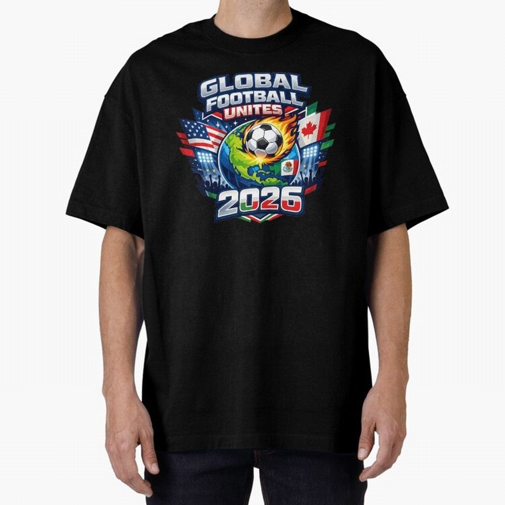 Global Football Unites 2026 USA Canada Mexico Oversized T-Shirt Embrace FIFA World Cup 2026 Group Stage Spirit, Driven by France, Haaland and Mbappe, Soccer Culture, Superstar Moments, National Team Dreams and Competitive Fire; Great for Watch