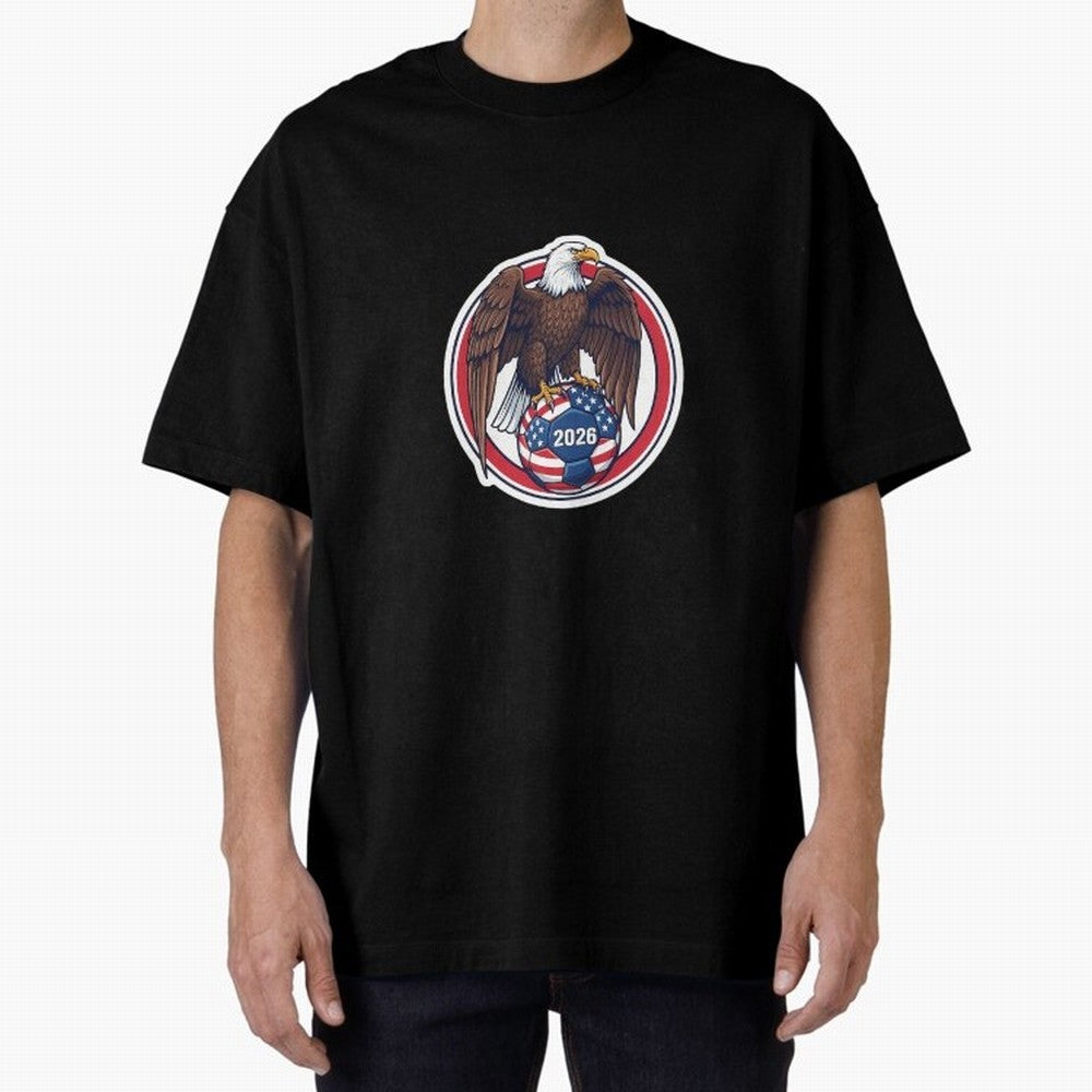 Usa Eagle Soccer 2026 American Pride Football Oversized T-Shirt Turn Up for Match Day Hype around FIFA World Cup 2026 Group Stage, CR7, France and Portugal, Worldwide Fan Energy, Dramatic Goals, Stadium Lights and Championship Celebrations; Perfect